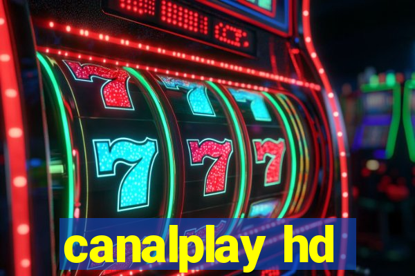 canalplay hd